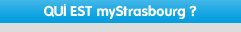 Qui est myStrasbourg ?